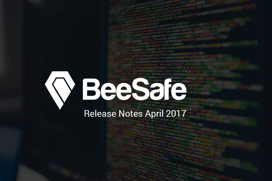 beesafe release notes april 2017